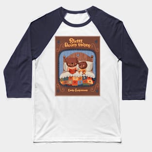 BEDTIME stories Baseball T-Shirt